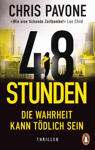 Chris Pavone: 48 Stunden. Die Wahrheit kann tödlich sein