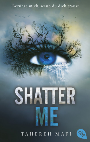 Tahereh Mafi: Shatter Me