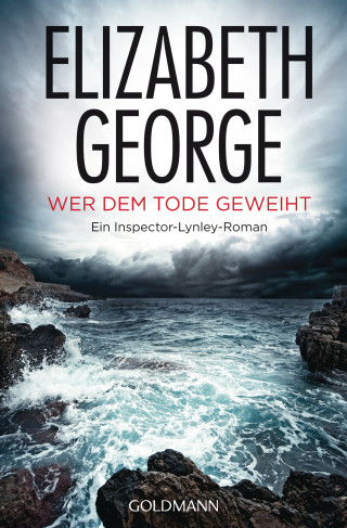 Elizabeth George: Wer dem Tode geweiht