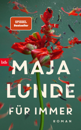 Maja Lunde: Für immer
