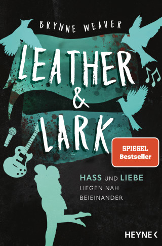 Brynne Weaver: Leather & Lark - Hass und Liebe liegen nah beieinander