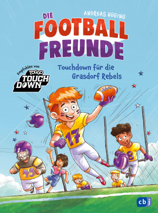 Andreas Hüging: Die Football-Freunde – Touchdown für die Grasdorf Rebels