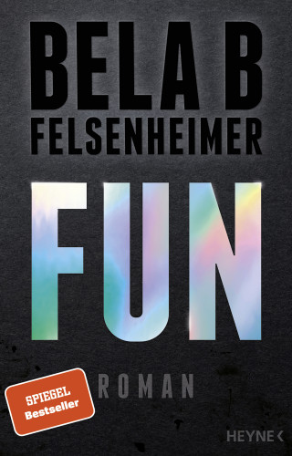 Bela B Felsenheimer: Fun