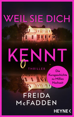 Freida McFadden: Weil sie dich kennt