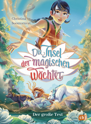 Christina Soontornvat: Die Insel der magischen Wächter – Der große Test