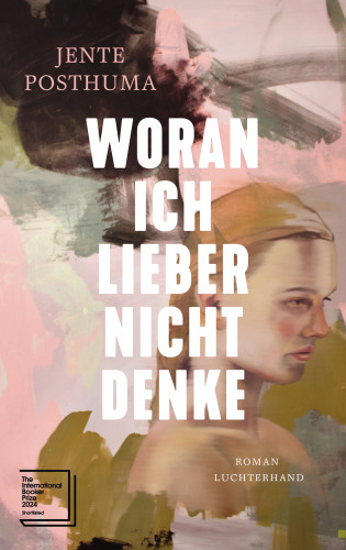 Jente Posthuma: Woran ich lieber nicht denke