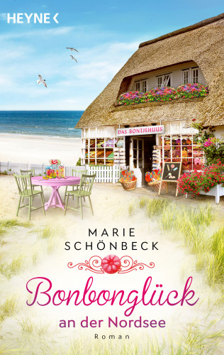 Marie Schönbeck: Bonbonglück an der Nordsee