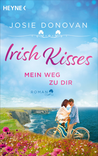 Josie Donovan: Irish Kisses – Mein Weg zu dir