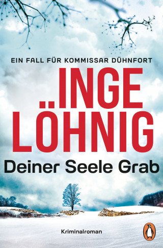 Inge Löhnig: Deiner Seele Grab (Dühnfort 6)