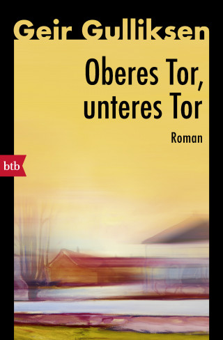 Geir Gulliksen: Oberes Tor, unteres Tor