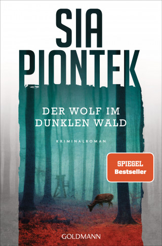 Sia Piontek: Der Wolf im dunklen Wald
