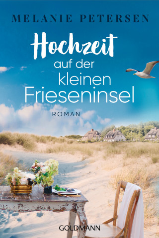 Melanie Petersen: Hochzeit auf der kleinen Frieseninsel