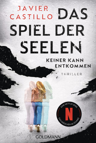 Javier Castillo: Das Spiel der Seelen - Keiner kann entkommen