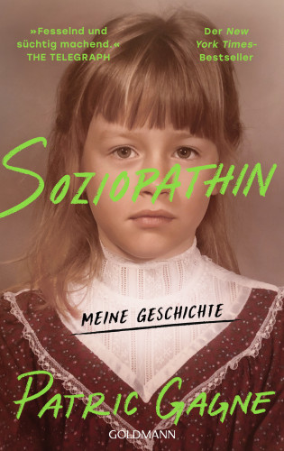 Patric Gagne: Soziopathin