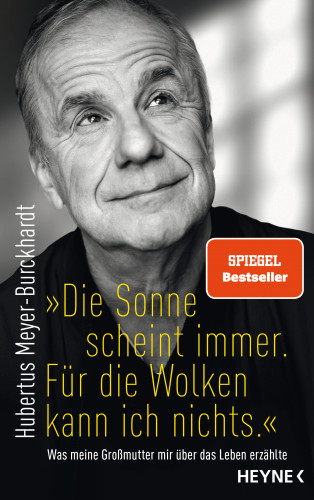 Hubertus Meyer-Burckhardt: "Die Sonne scheint immer. Für die Wolken kann ich nichts."