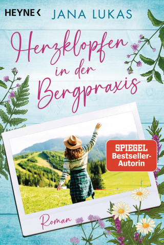 Jana Lukas: Herzklopfen in der Bergpraxis