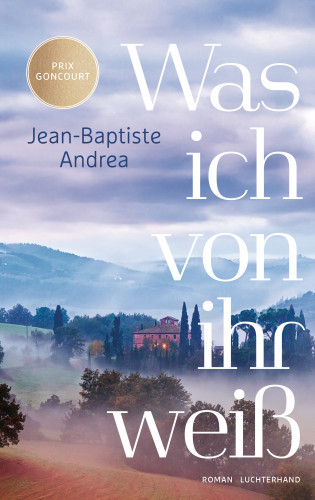 Jean-Baptiste Andrea: Was ich von ihr weiß