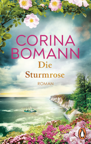 Corina Bomann: Die Sturmrose