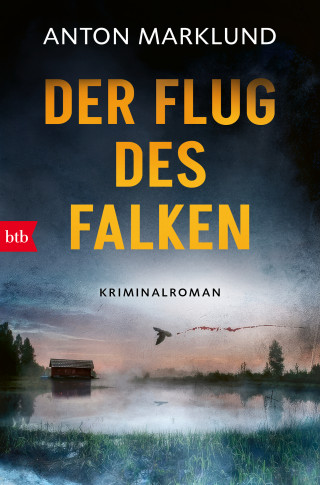 Anton Marklund: Der Flug des Falken