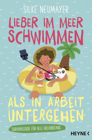 Silke Neumayer: Lieber im Meer schwimmen als in Arbeit untergehen
