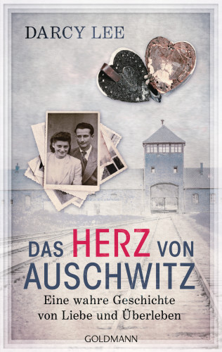 Darcy Lee: Das Herz von Auschwitz