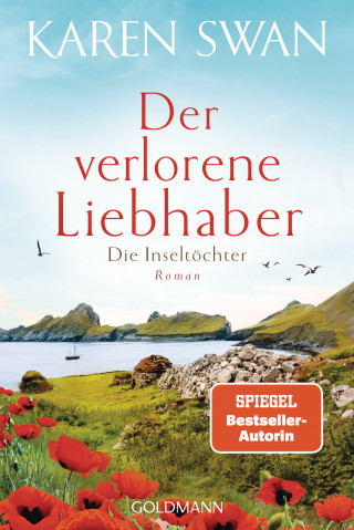 Karen Swan: Die Inseltöchter - Der verlorene Liebhaber