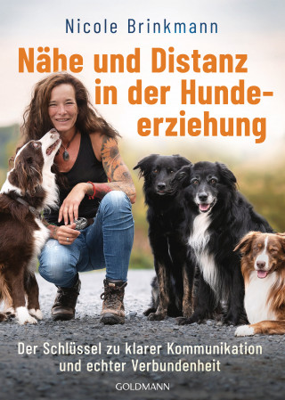 Nicole Brinkmann: Nähe und Distanz in der Hundeerziehung