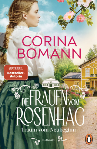 Corina Bomann: Die Frauen vom Rosenhag. Traum vom Neubeginn