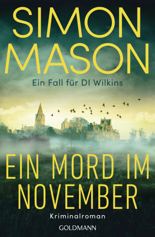 Simon Mason: Ein Mord im November - Ein Fall für DI Wilkins