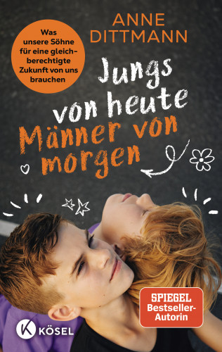 Anne Dittmann: Jungs von heute, Männer von morgen