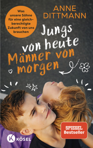 Anne Dittmann: Jungs von heute, Männer von morgen