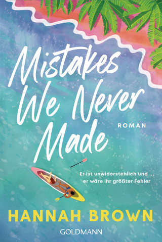 Hannah Brown: Mistakes We Never Made