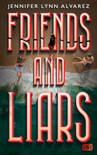 Jennifer Lynn Alvarez: Friends and Liars