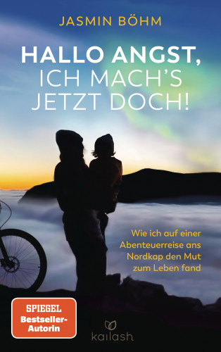 Jasmin Böhm: Hallo Angst, ich mach's jetzt doch!