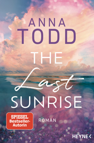 Anna Todd: The Last Sunrise
