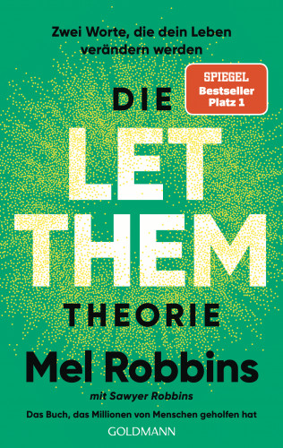 Mel Robbins: Die LET THEM Theorie