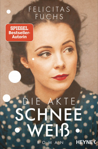 Felicitas Fuchs: Die Akte Schneeweiß