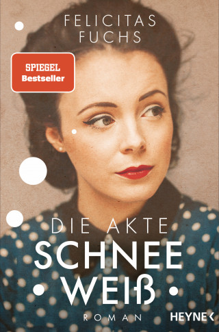 Felicitas Fuchs: Die Akte Schneeweiß