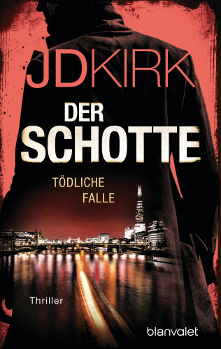 JD Kirk: Der Schotte - Tödliche Falle