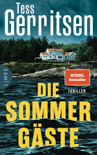 Tess Gerritsen: Die Sommergäste