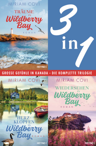 Miriam Covi: Träume in Wildberry Bay / Herzklopfen in Wildberry Bay / Wiedersehen in Wildberry Bay (3in1-Bundle)
