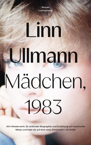 Linn Ullmann: Mädchen, 1983
