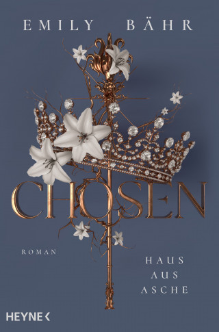 Emily Bähr: Chosen – Haus aus Asche