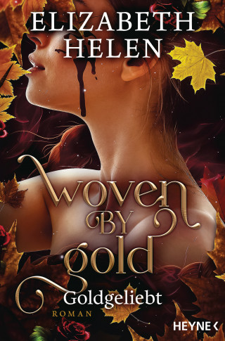 Elizabeth Helen: Woven by Gold – Goldgeliebt