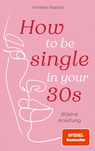 Vanessa Rappa: How to be single in your 30s