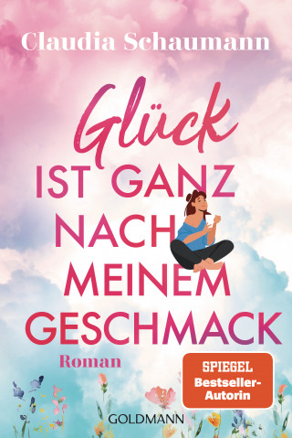 Claudia Schaumann: Glück ist ganz nach meinem Geschmack