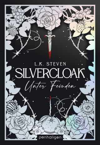 L.K. Steven: Silvercloak - Unter Feinden