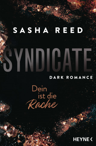 Sasha Reed: Syndicate – Dein ist die Rache