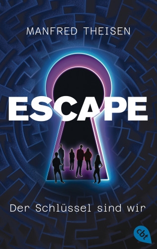 Manfred Theisen: Escape – Der Schlüssel sind wir