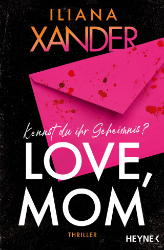 Iliana Xander: Love, Mom